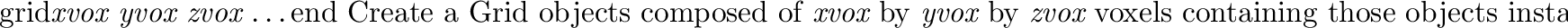 \begin{defkey}{union}{$<${\em Object}$>$\ $<${\em Object}$>$
[$<${\em Object}$>...
... Specify a new object defined as the union of the
given objects.
\end{defkey}